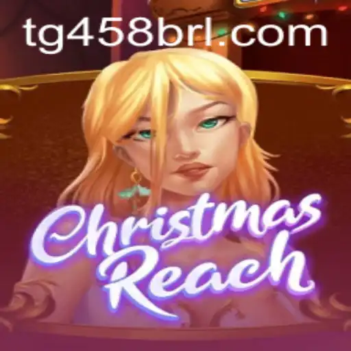 Unveiling ChristmasReach: A Festive Game Journey Enhanced by TG458.COM